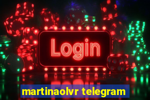 martinaolvr telegram