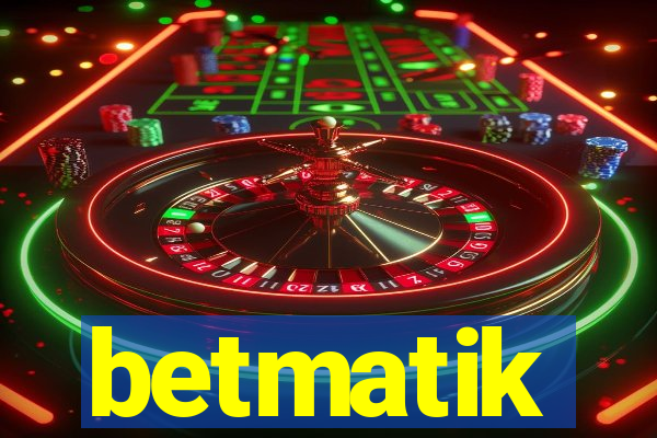 betmatik