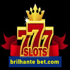 brilhante bet.com