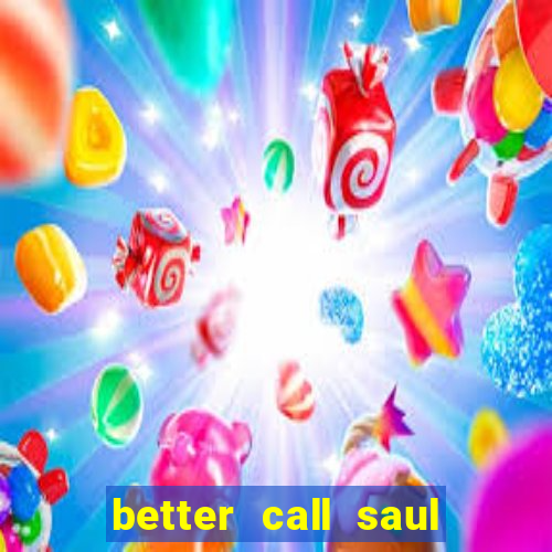 better call saul torrent dublado