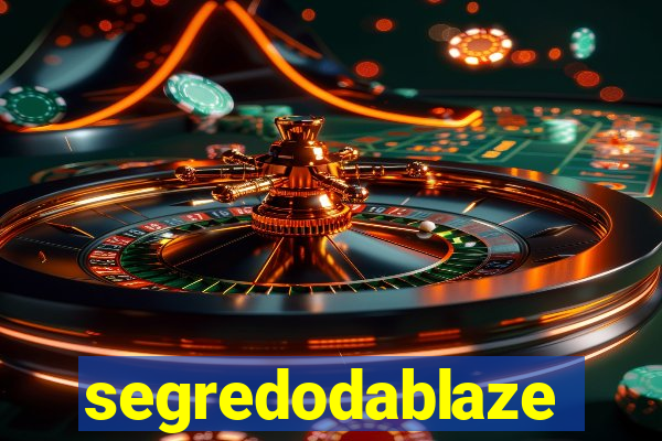 segredodablaze