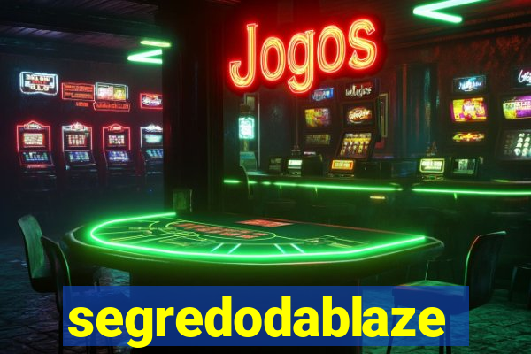 segredodablaze