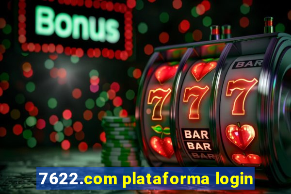 7622.com plataforma login