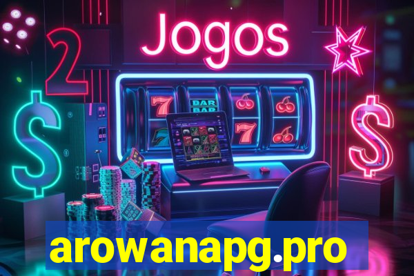 arowanapg.pro