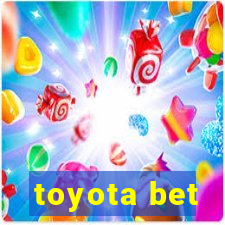 toyota bet