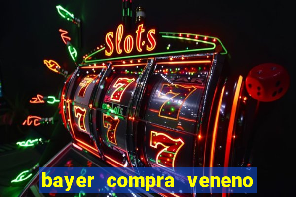 bayer compra veneno de cobra