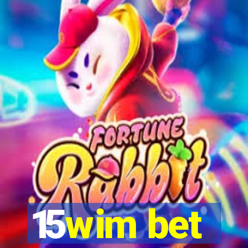 15wim bet