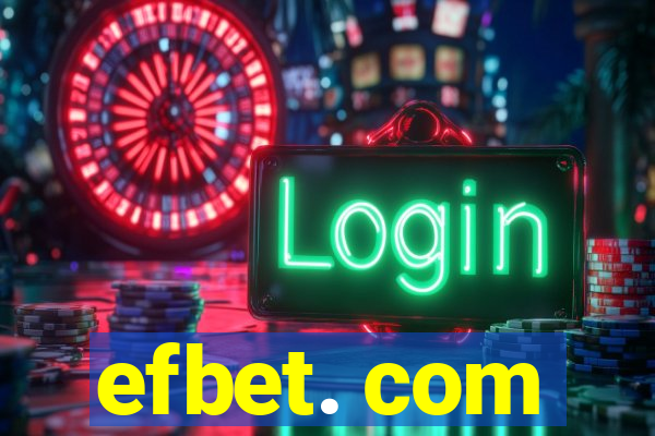 efbet. com