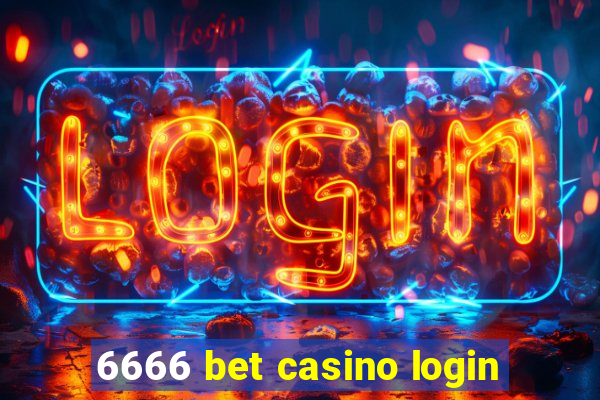 6666 bet casino login