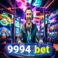 9994 bet