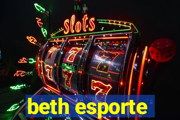 beth esporte