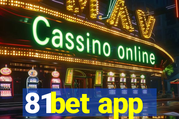 81bet app