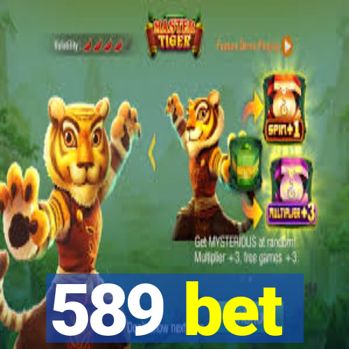 589 bet