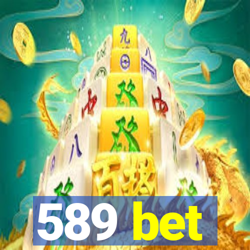 589 bet