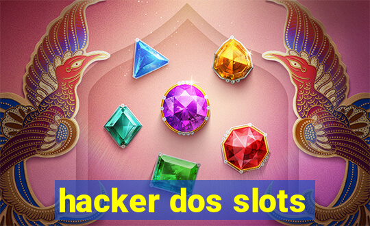 hacker dos slots