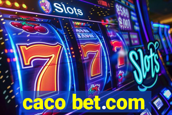 caco bet.com