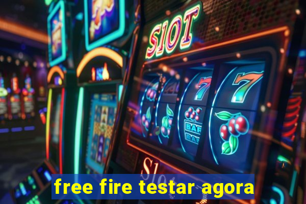 free fire testar agora