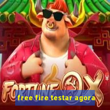 free fire testar agora