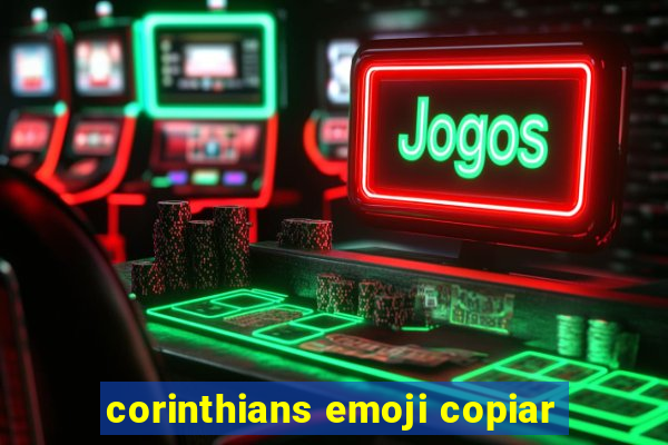 corinthians emoji copiar