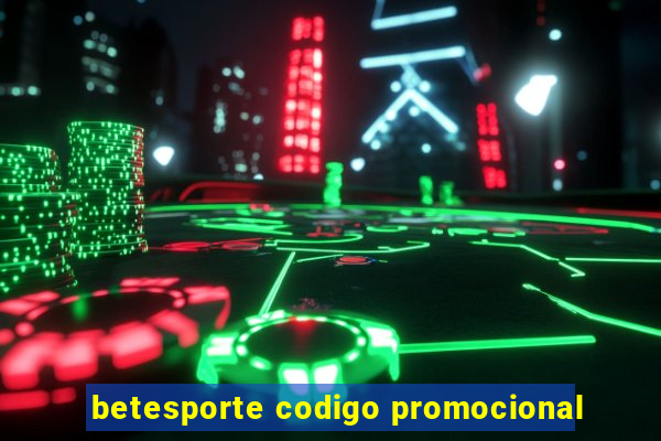 betesporte codigo promocional