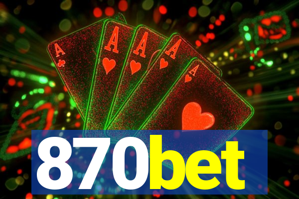 870bet