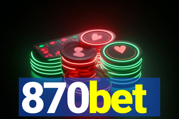 870bet