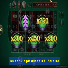 nubank apk dinheiro infinito