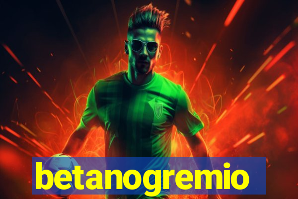 betanogremio