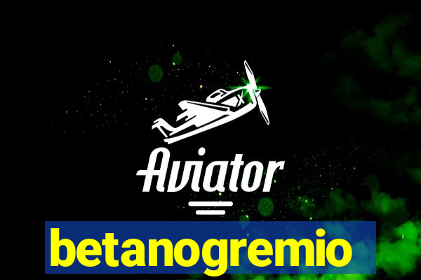 betanogremio