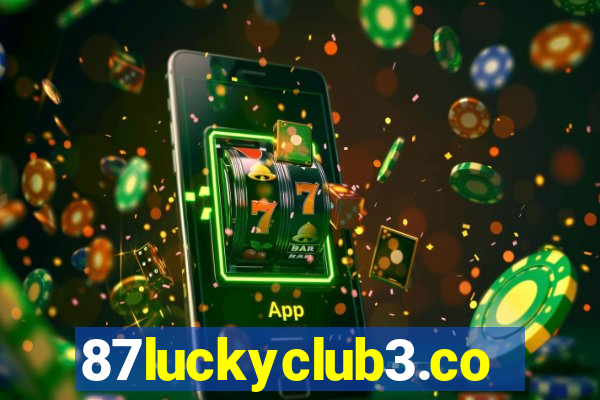 87luckyclub3.com