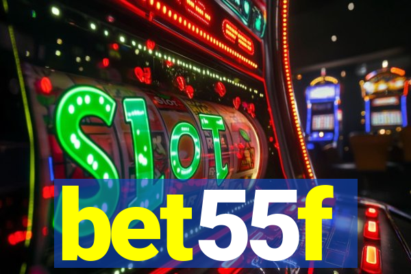 bet55f