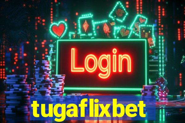 tugaflixbet