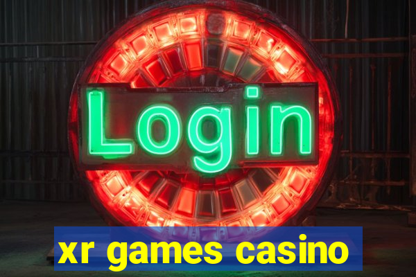 xr games casino