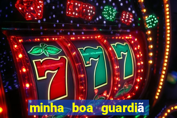 minha boa guardiã completo gratis online