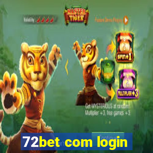 72bet com login