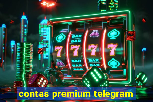 contas premium telegram