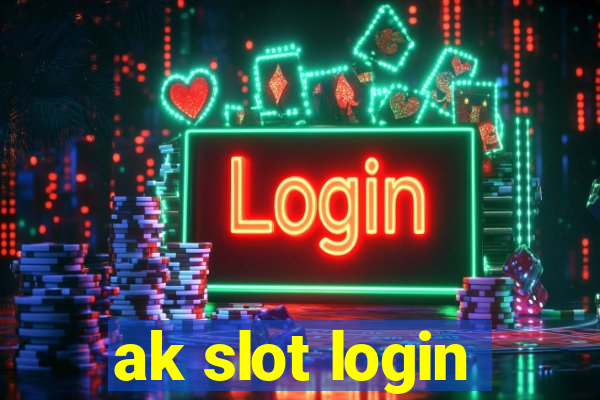 ak slot login