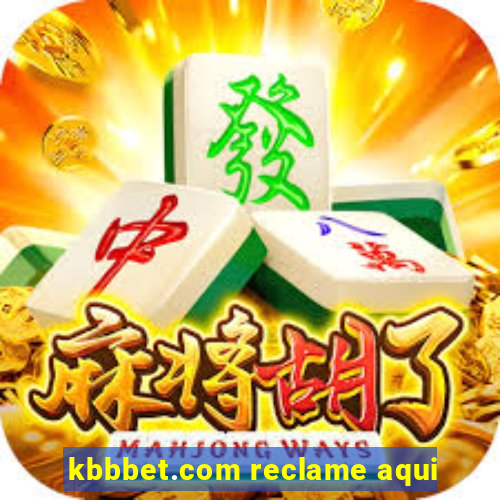 kbbbet.com reclame aqui