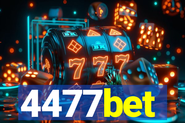 4477bet