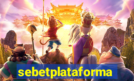 sebetplataforma