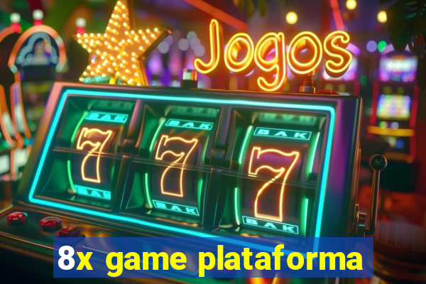 8x game plataforma