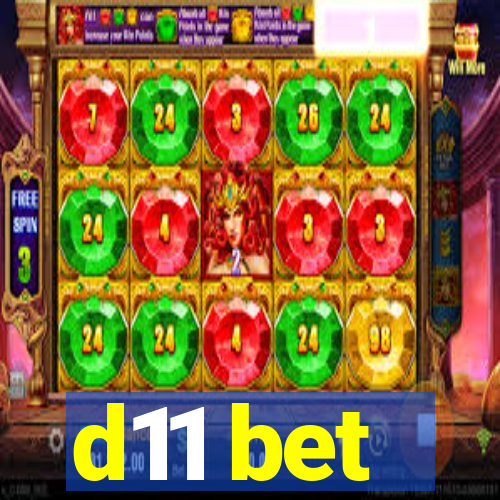 d11 bet