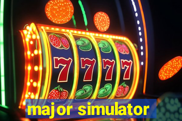 major simulator