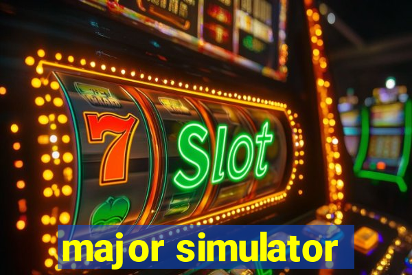 major simulator