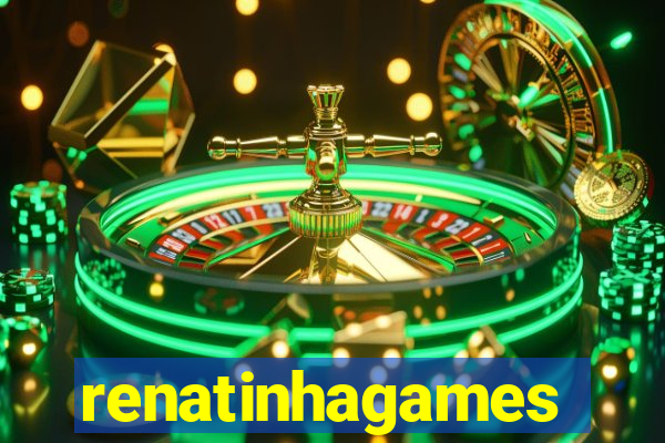 renatinhagames