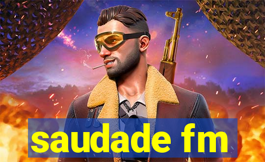 saudade fm