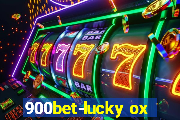 900bet-lucky ox