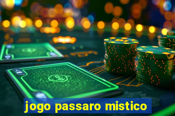 jogo passaro mistico