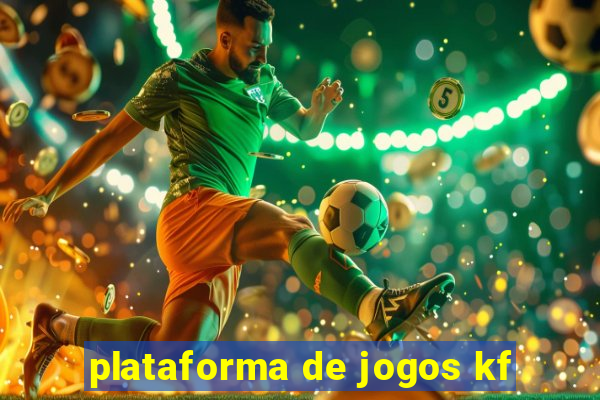 plataforma de jogos kf