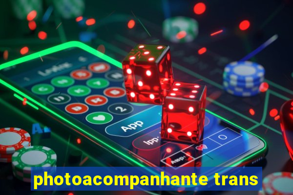 photoacompanhante trans